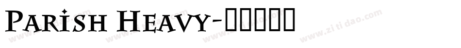 Parish Heavy字体转换